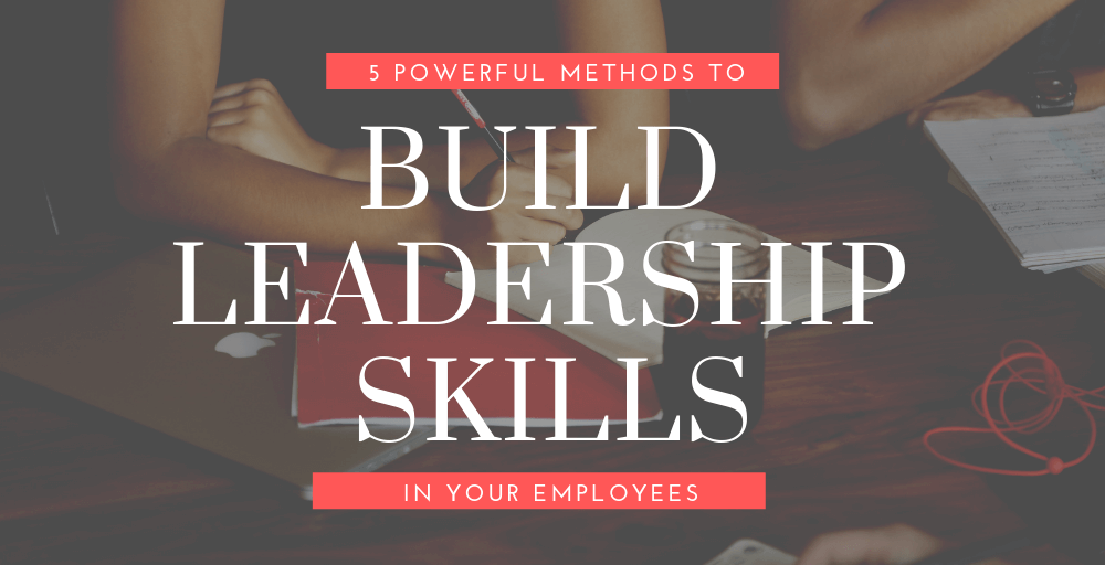 Build Leadership Skills